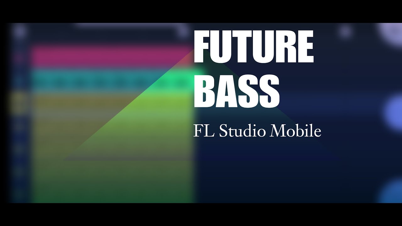 How To Make Simple and Basic Future Bass in FL Studio Mobile