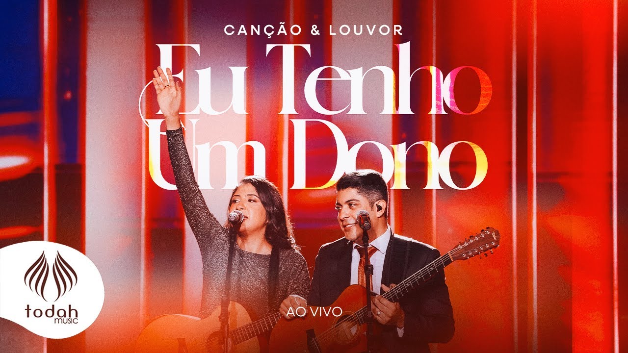 Canção & Louvor | Eu Tenho um Dono [Clipe Oficial]