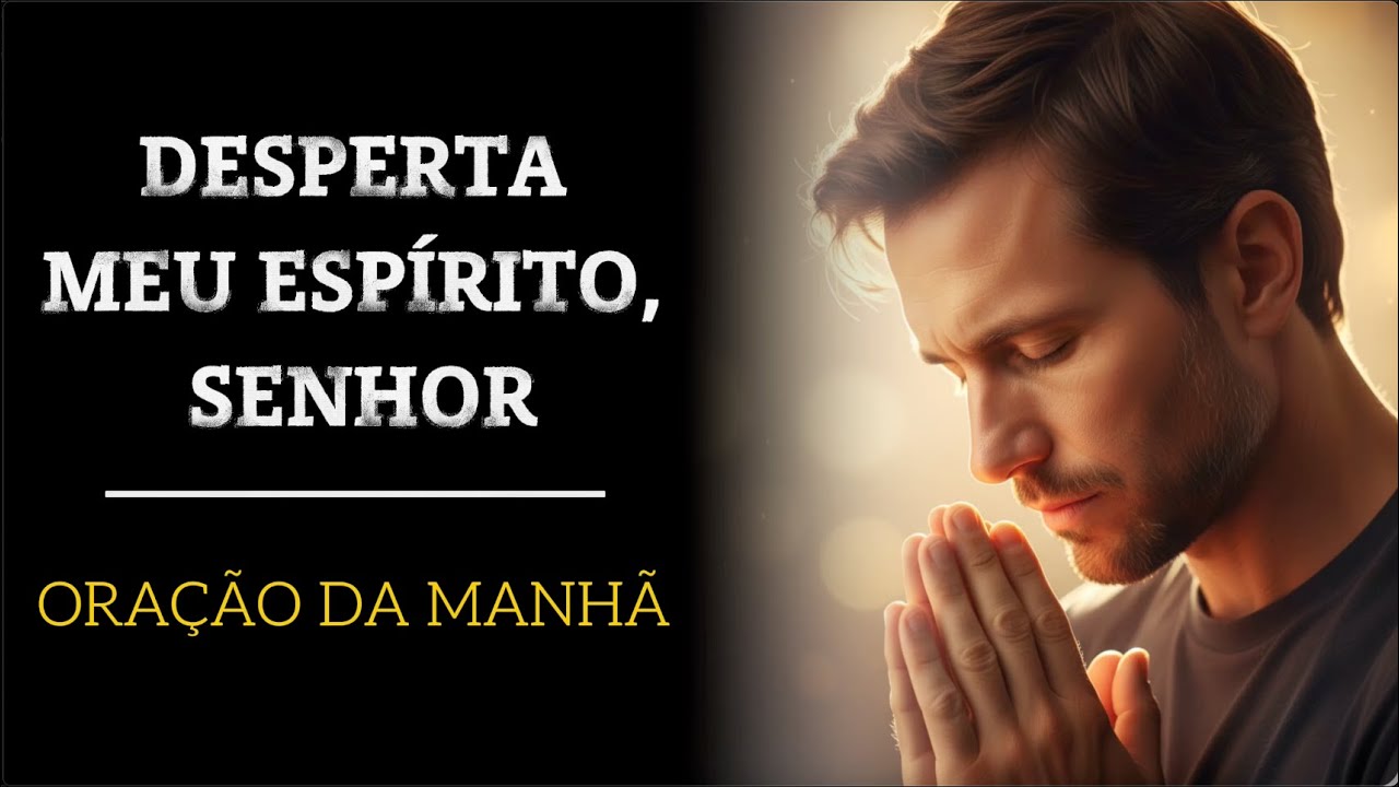 Antes de Seguir o Dia, Alimente Sua Alma com Esta Oração de Proteção | Oração da Manhã