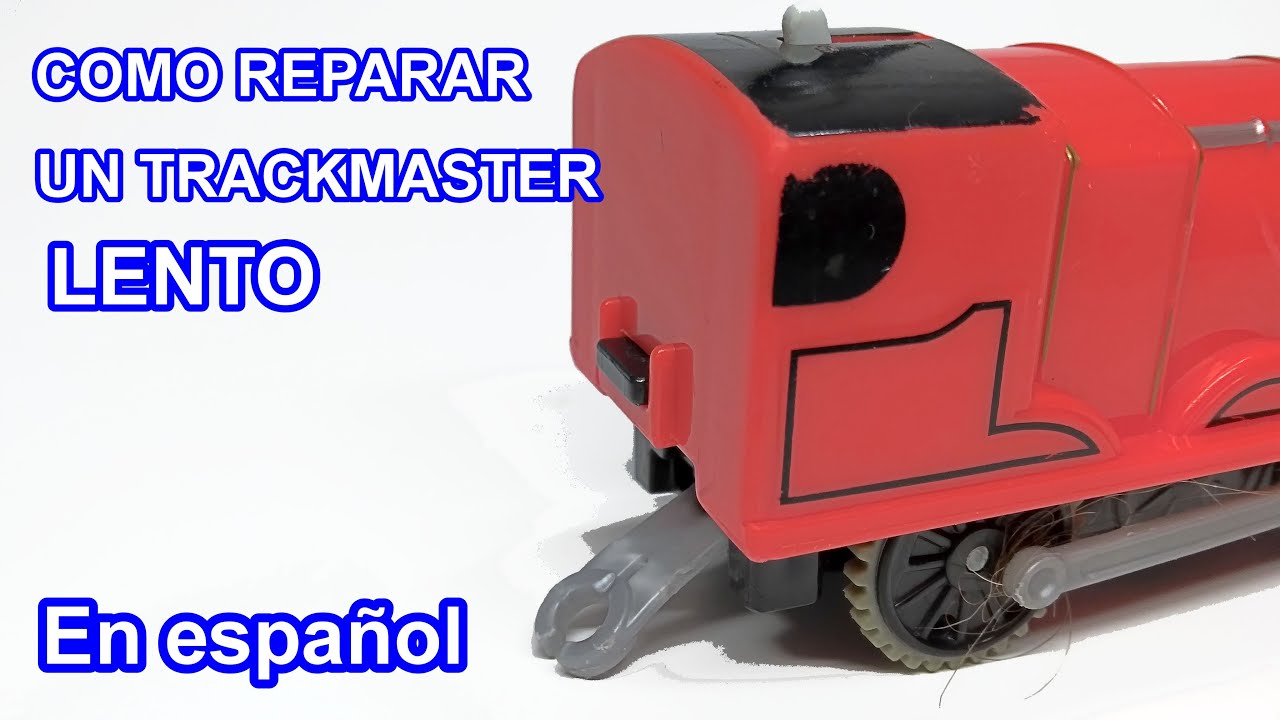 Como arreglar o reparar  un Trackmaster que corre lento