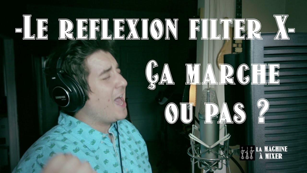 Le Reflexion Filter X de SE: Ça marche ou pas ? - LaMachineAMixer.com