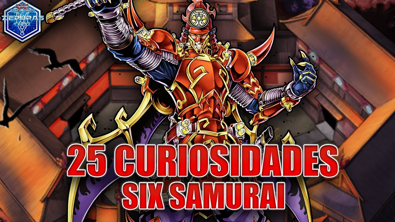 25 CURIOSIDADES DE LOS SIX SAMURAI | Yu-Gi-Oh!