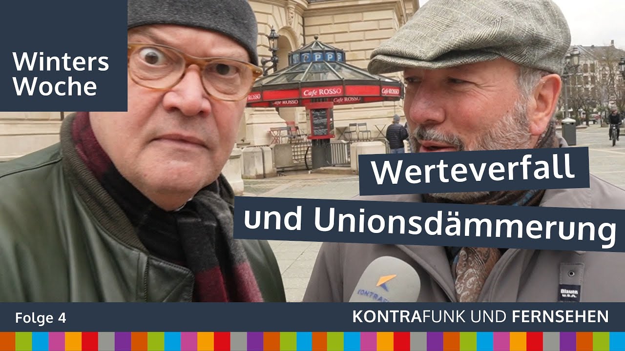 Winters Woche vom 25.02.2024 - Werteverfall und Unionsd&auml;mmerung