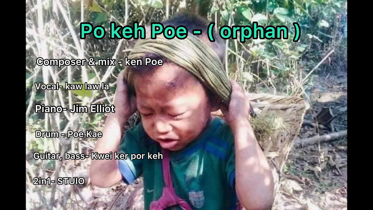 Karen song ** Po keh Poe ** by Kaw Law la