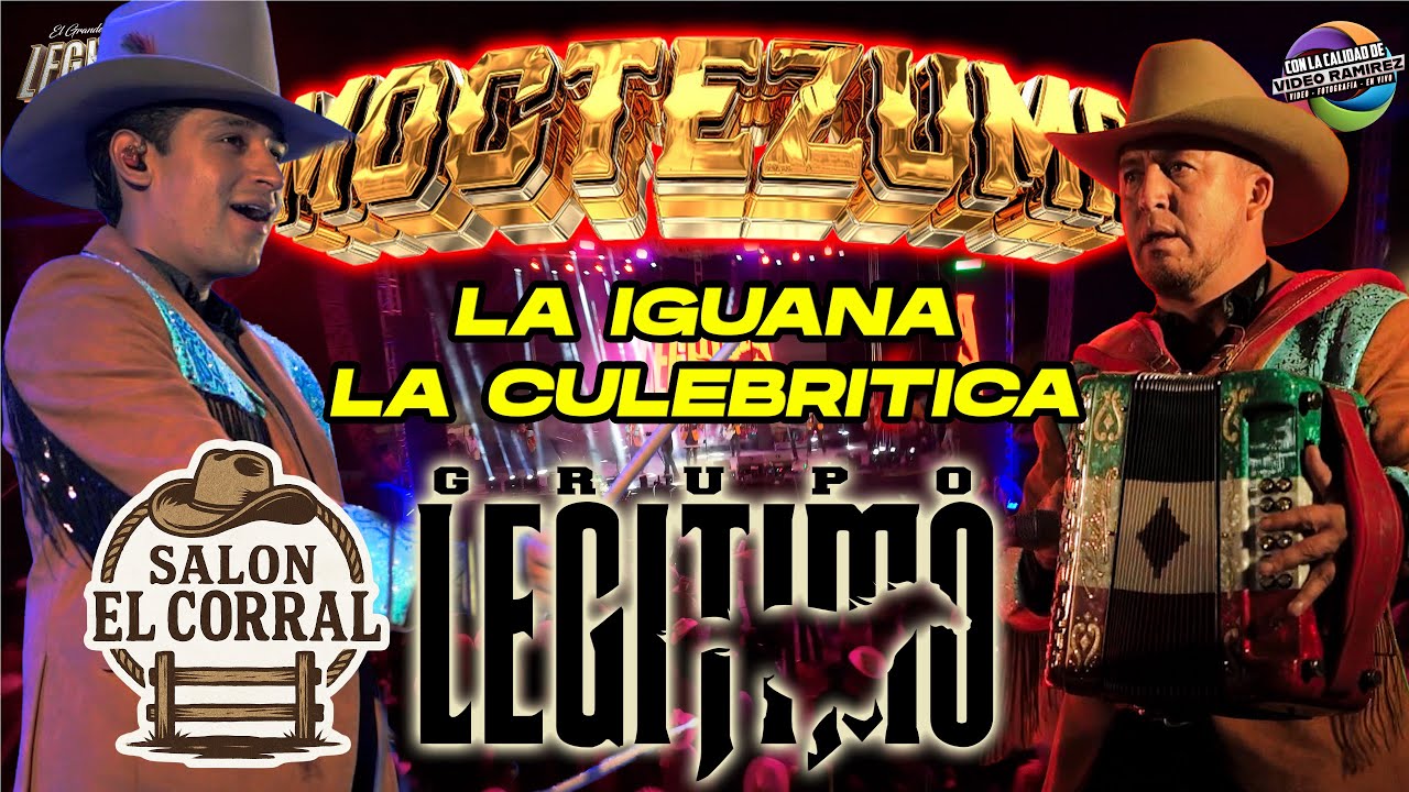 🐴 GRUPO LEGITIMO 🐴 - La Iguana 🦎  La Culebritica 🐍 - Moctezuma, Salon el Corral. S.L.P.
