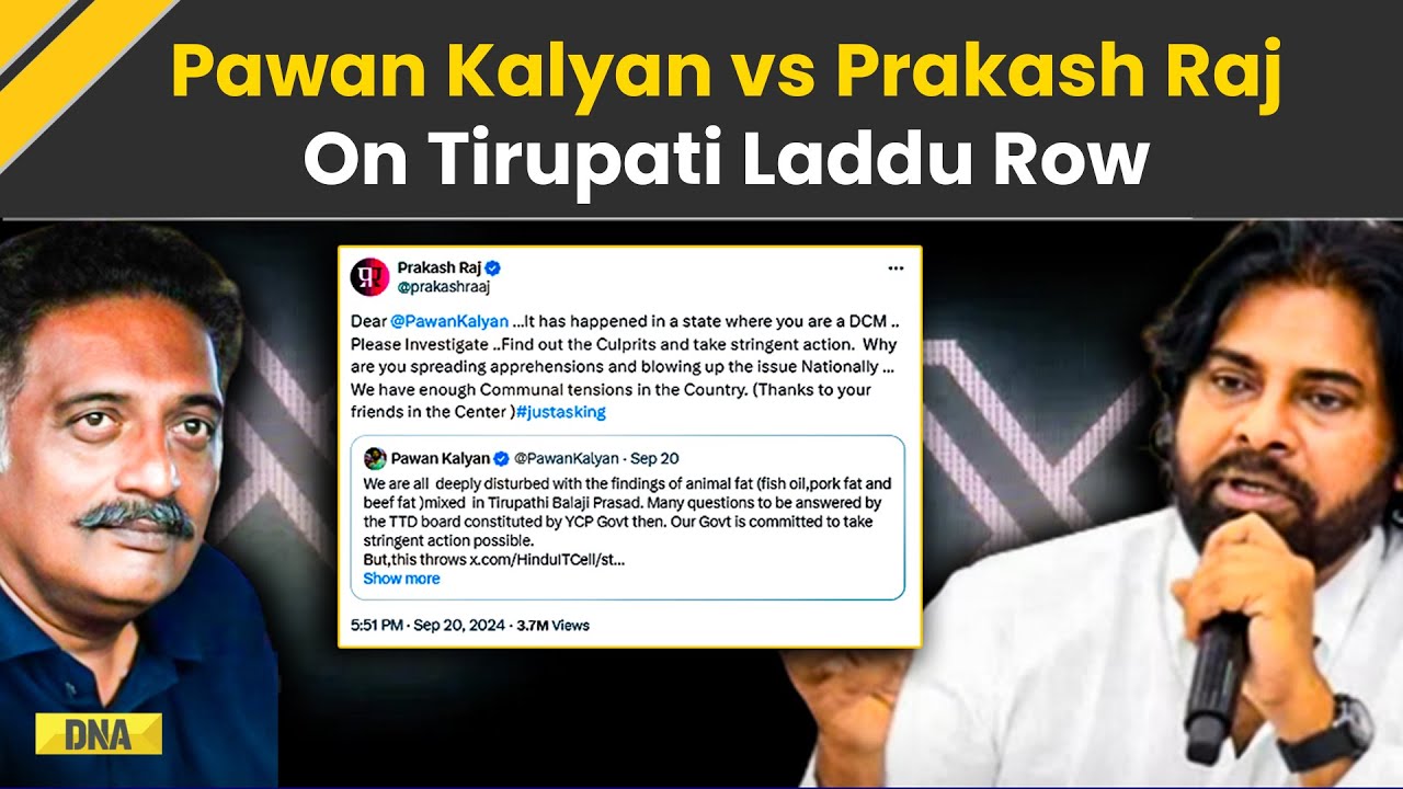 Tirupati Laddu Row: Fiery Exchange Between Andhra Pradesh Dy CM Pawan Kalyan And Actor Prakash Raj