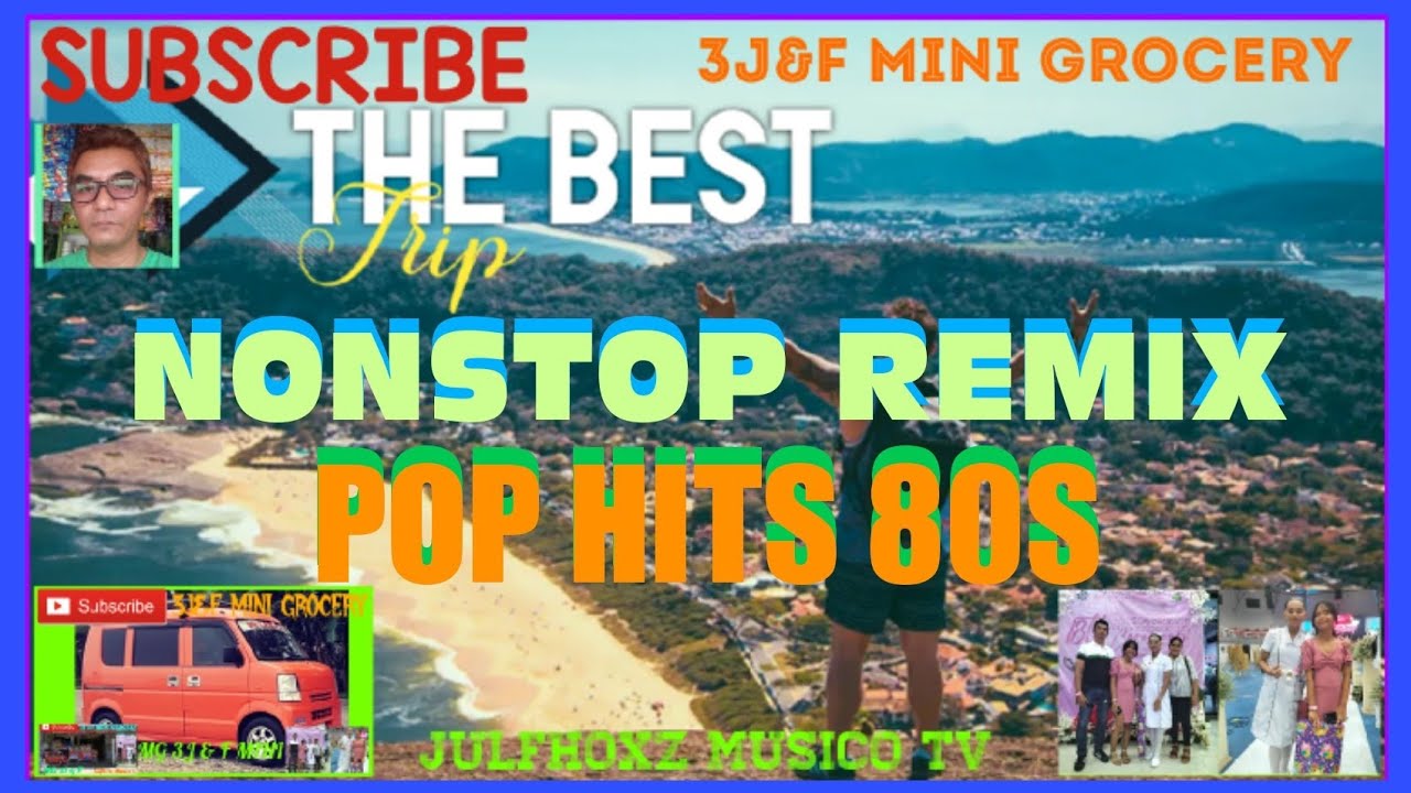 Ep.524 NONSTOP REMIX POP HITS 80S