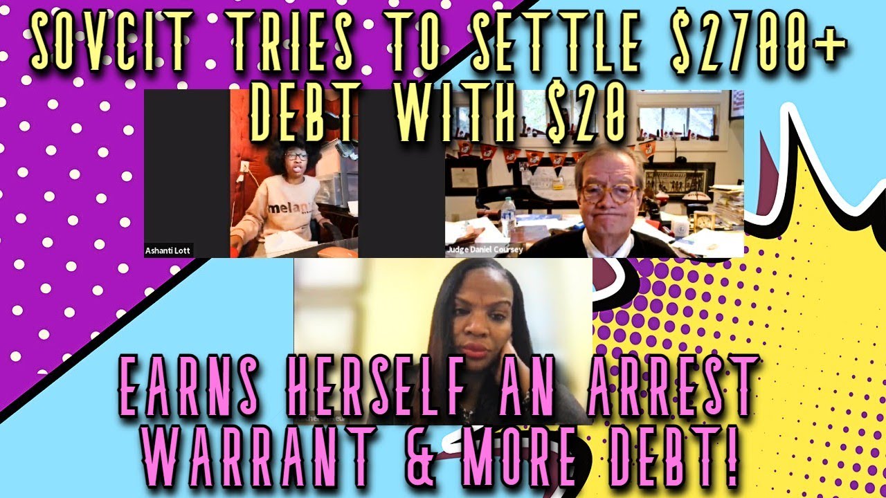 SovCit Mom Tries To Settle Debt - Earns Herself An Arrest Warrant & More Debt!