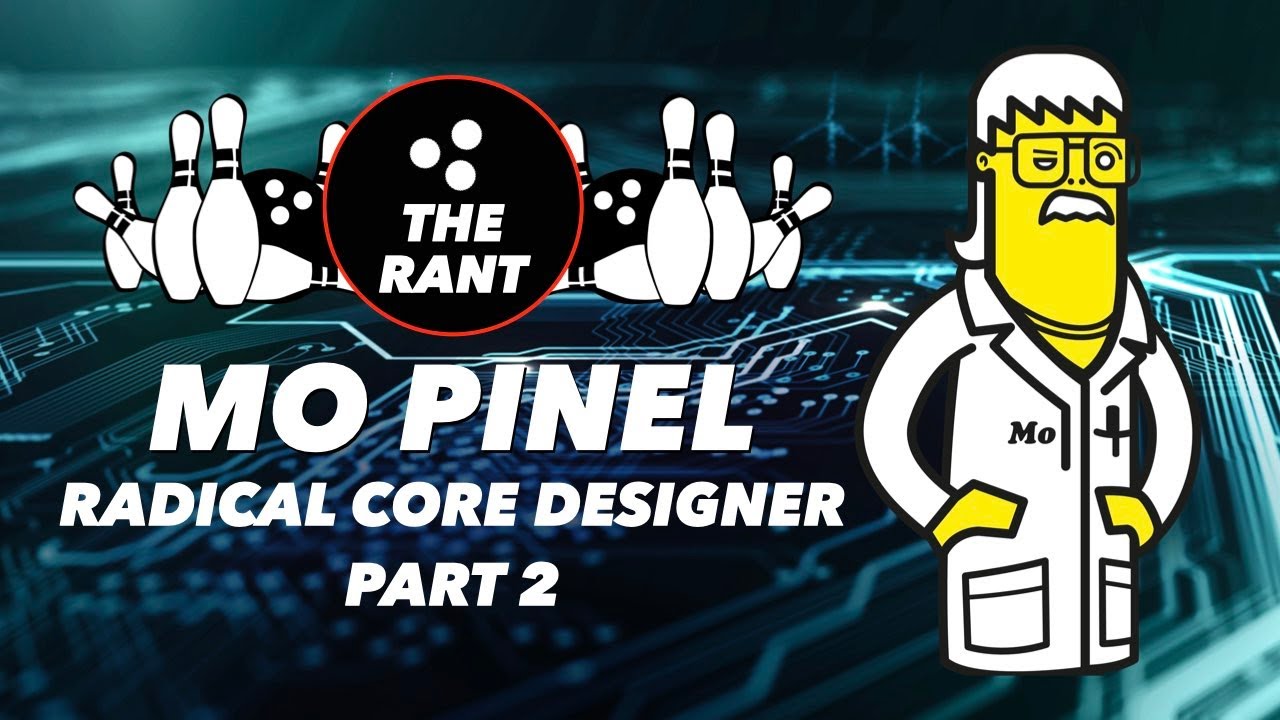 Mo Pinel Interview Part 2 | The Rant Episode 12! Layouts, 14lbs vs 15lbs, Strong Cores and more!