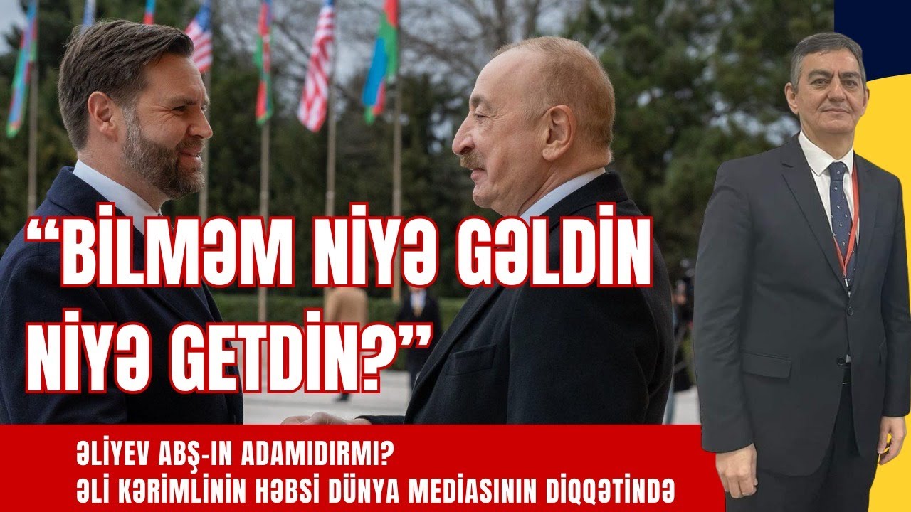 ƏLİ KƏRİMLİNİN HƏBSİ BEYNƏLXALQ DİQQƏT. ABŞ-ın regionda güclənməsi