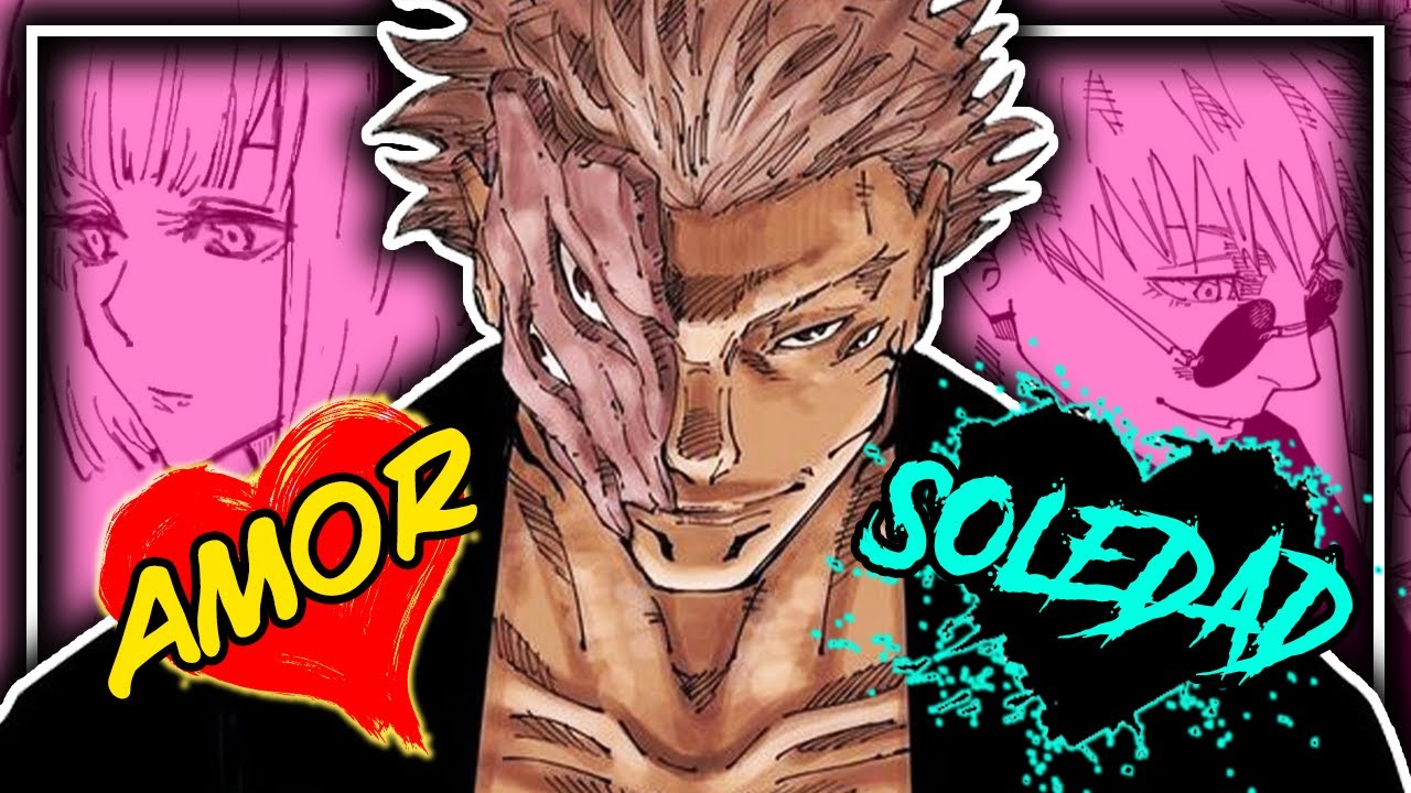 SUKUNA, AMOR Y SOLEDAD en JUJUTSU KAISEN 💔