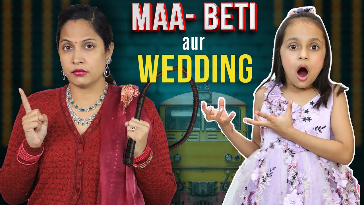 Maa Beti Aur Shaadi | Indian Family Wedding | ShrutiArjunAnand