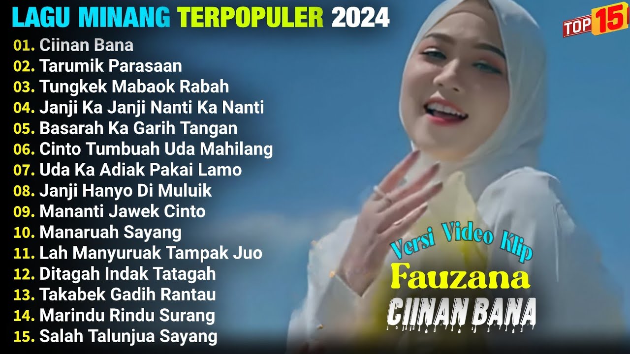Fauzana Full Album || CIINAN BANA - TARUMIK PARASAAN, Lagu Minang Terpopuler 2024, Viral TIK TOK