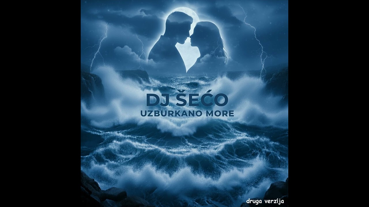 Dj Šećo ~ Uzburkano more