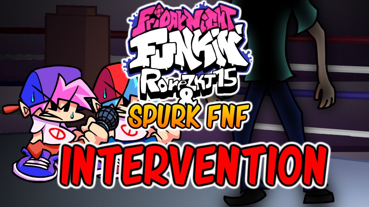 Ronezkj15 & Spurk FNF Mod - Intervention (Song 2)