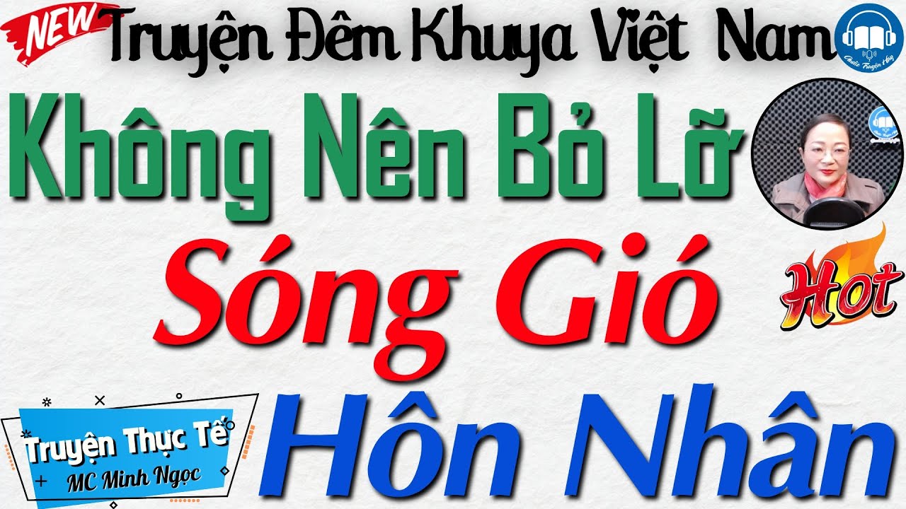 Truyện thực tế hôn nhân gia đình: 