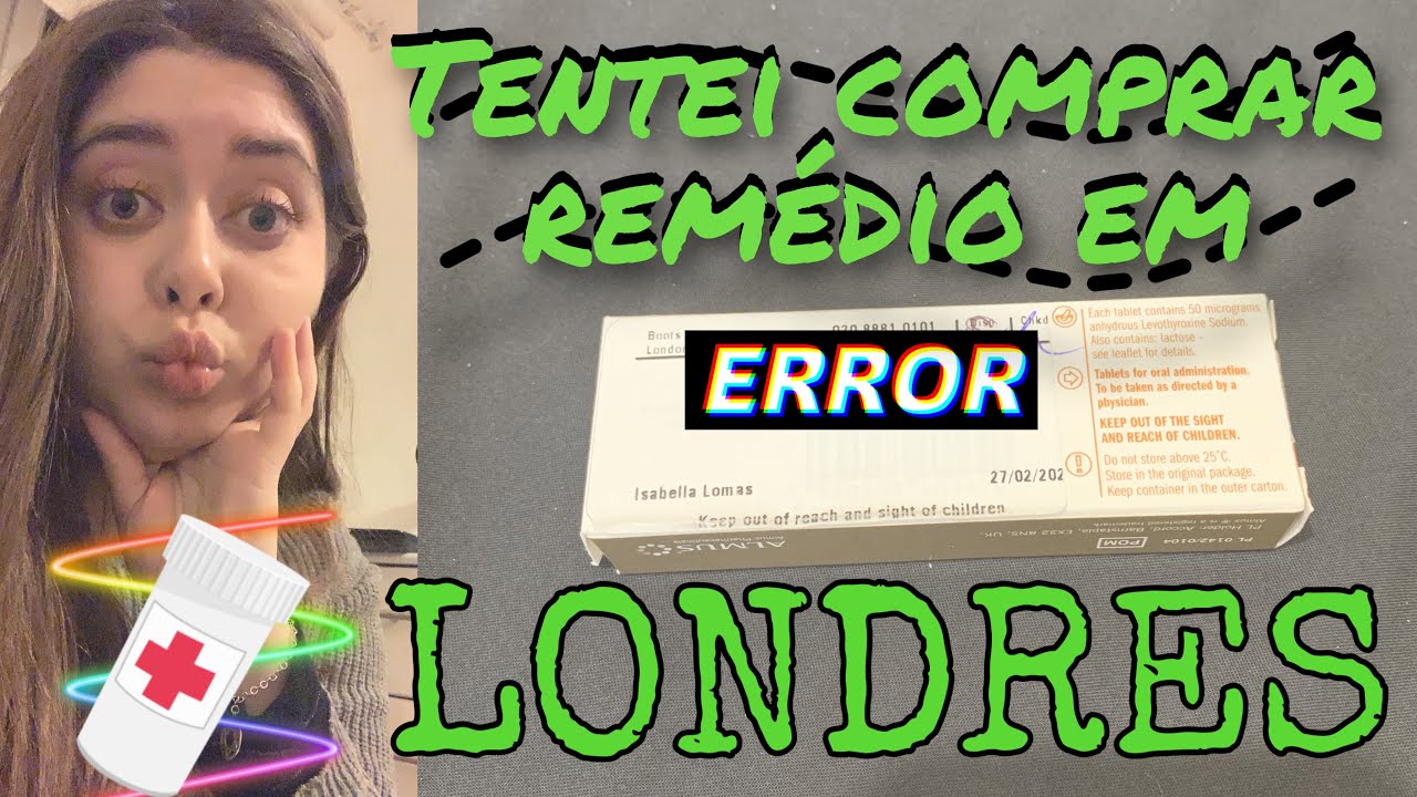 Comprando remédio em LONDRES 💊