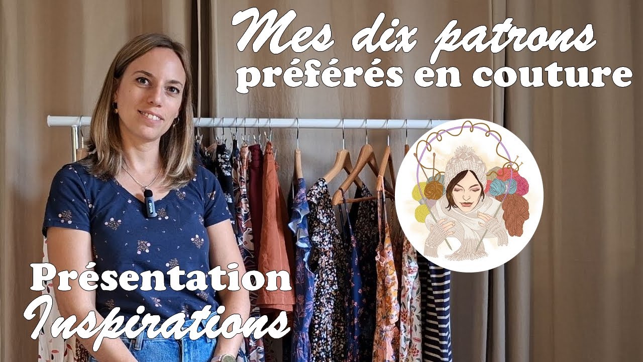Mes 10 patrons de couture préférés – Le partenariat qui m’a motivée à me remettre à coudre [couture]