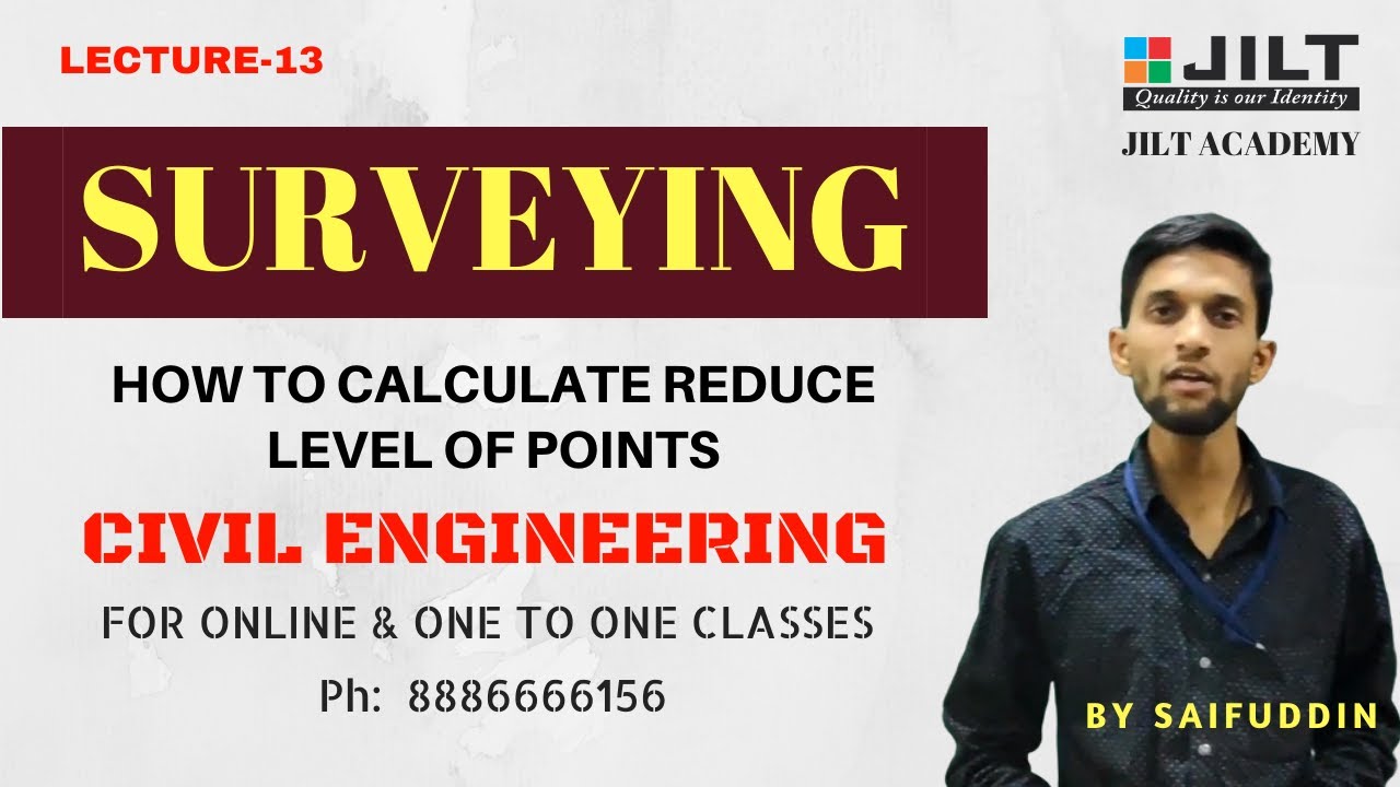 Surveying - How to Calculate reduce level of points/ Lecture - 13