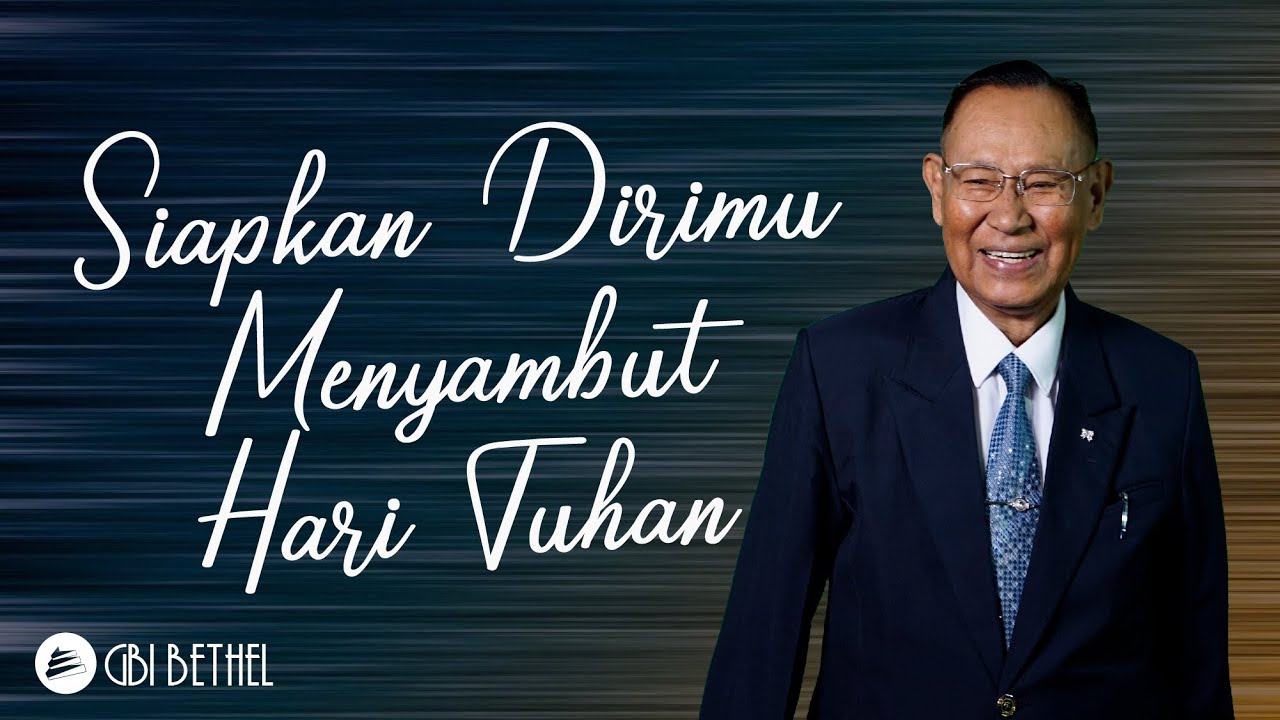 Siapkan dirimu menyambut hari Tuhan - Pdt. DR. Julius Ishak Abraham