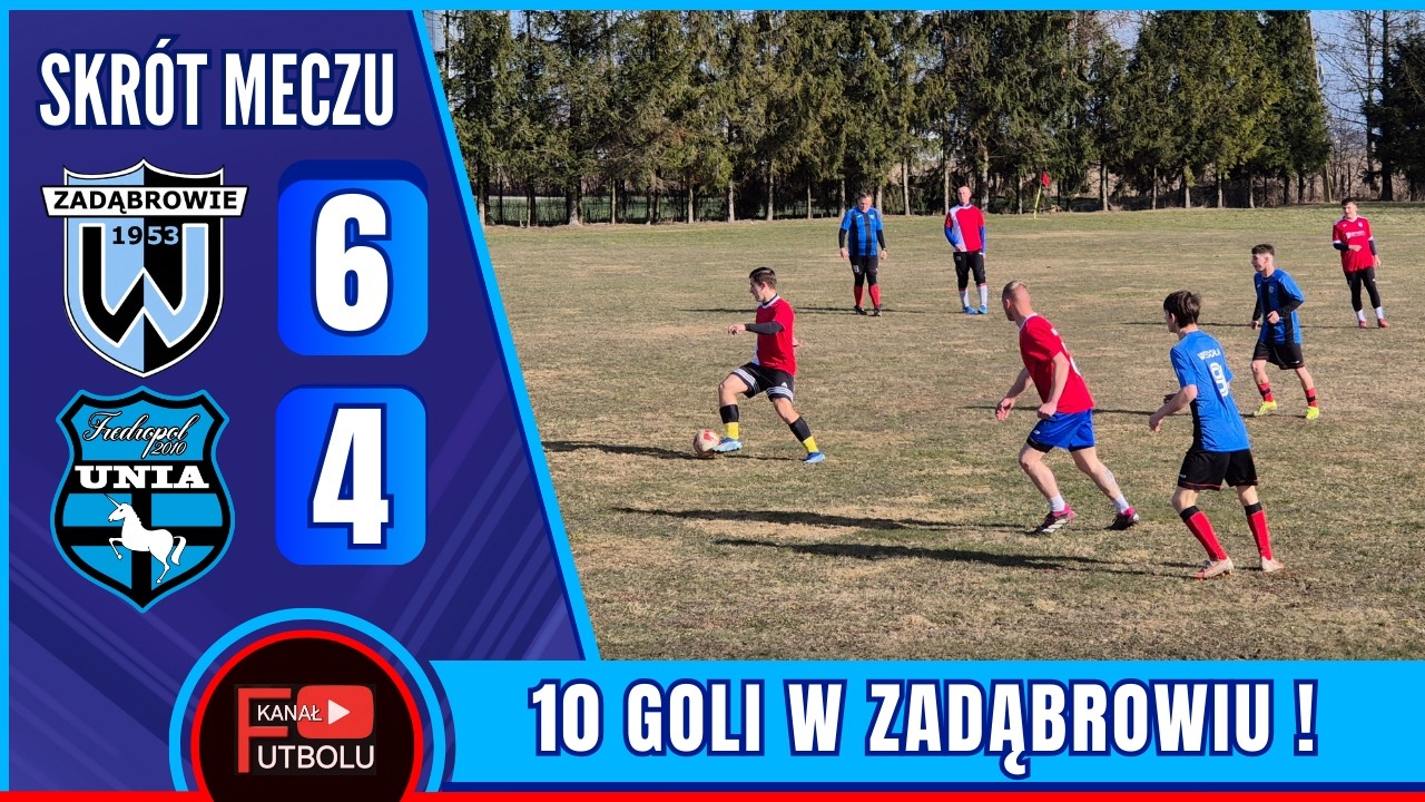 Wesoła Zadąbrowie 6-4 Unia Fredropol | Skrót Meczu - sparing | 8/03/2026