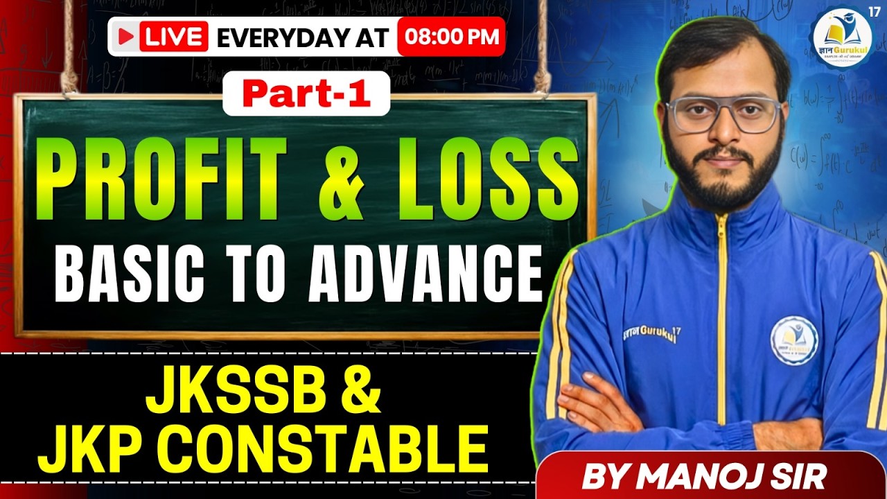 Profit & Loss Basic -Advanced | Class-01 | Complete Concept+Tricks |Jr.Assistant,JkpConstable ,JKSSB