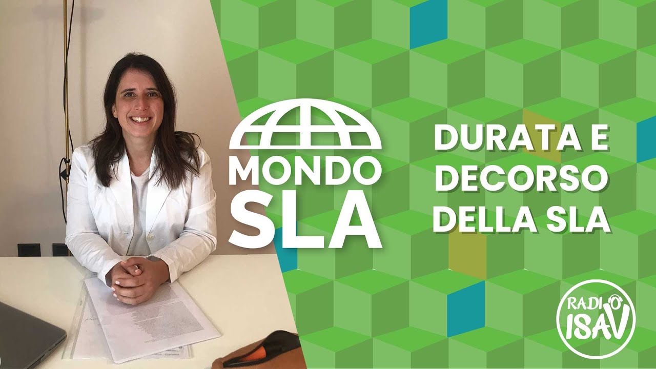 Mondo SLA | DURATA E DECORSO DELLA SLA