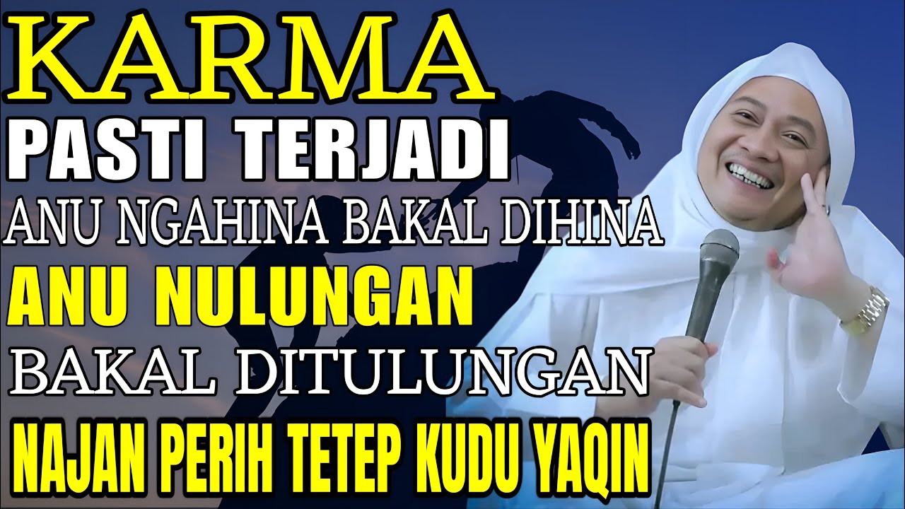 KARMA ITU NYATA! ANU NULUNG BAKAL DI TULUNGAN || ABUYA UCI CILONGOK