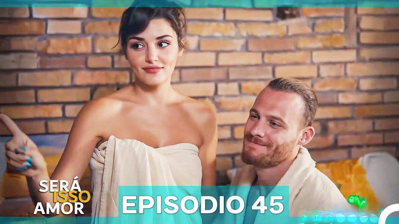 Será Isso Amor 45. Episódio (Dublagem em Português)