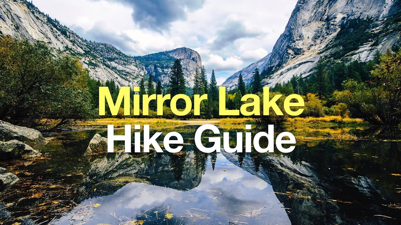 Mirror Lake Trail Yosemite (Trail Guide)