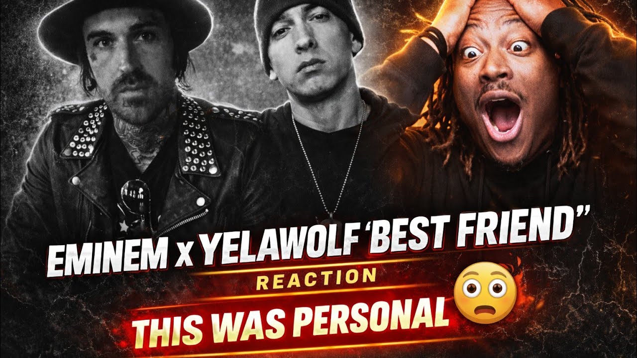 EMINEM & YELAWOLF “BEST FRIEND” 🤯 | THIS HIT DIFFERENT (REACTION)