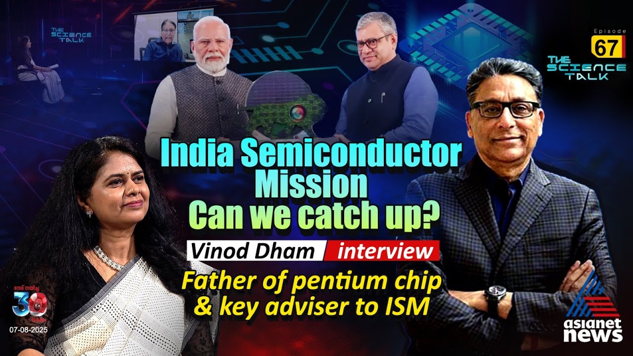 India Semiconductor Mission: Roadmap to Global Chip Leadership | Vinod Dham | The Science Talk