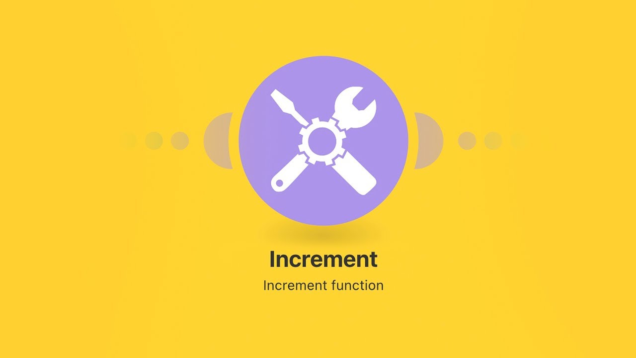 How to use the INCREMENT function in Make.com (formerly Integromat)