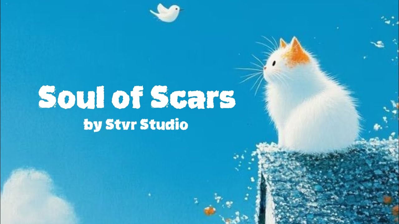 Soul of Scars | Official Video | STVR Studio