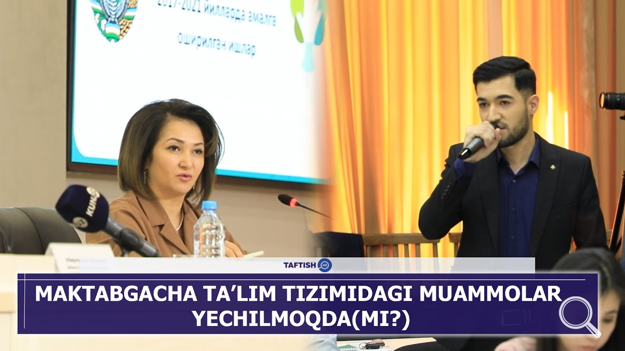 Maktabgacha ta'lim tizimidagi muammolar yechilmoqda(mi?)