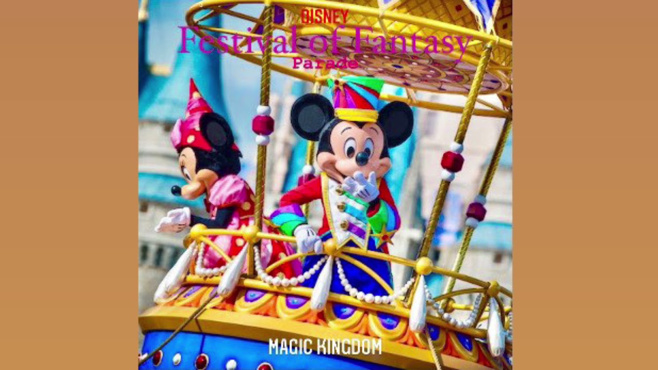 Magic Kingdom | Festival of Fantasy Parade Soundtrack