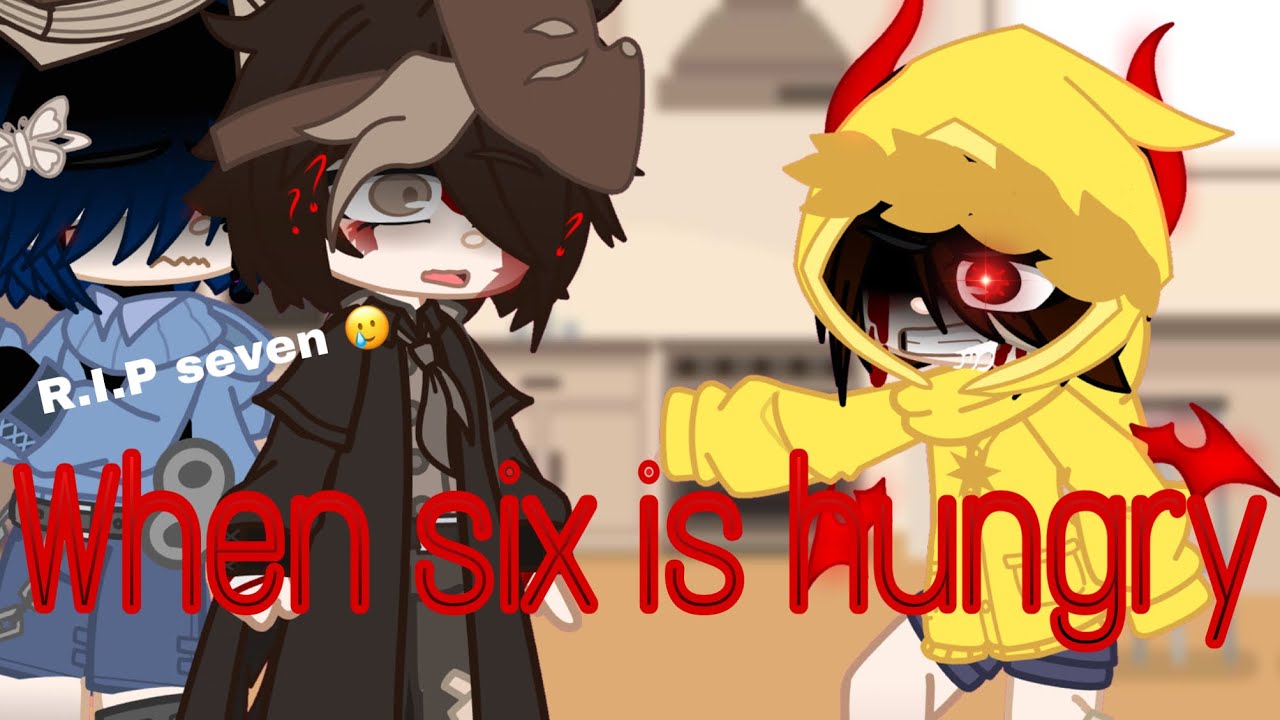 When six is hungry ||ft. The LN kids|| (requested)