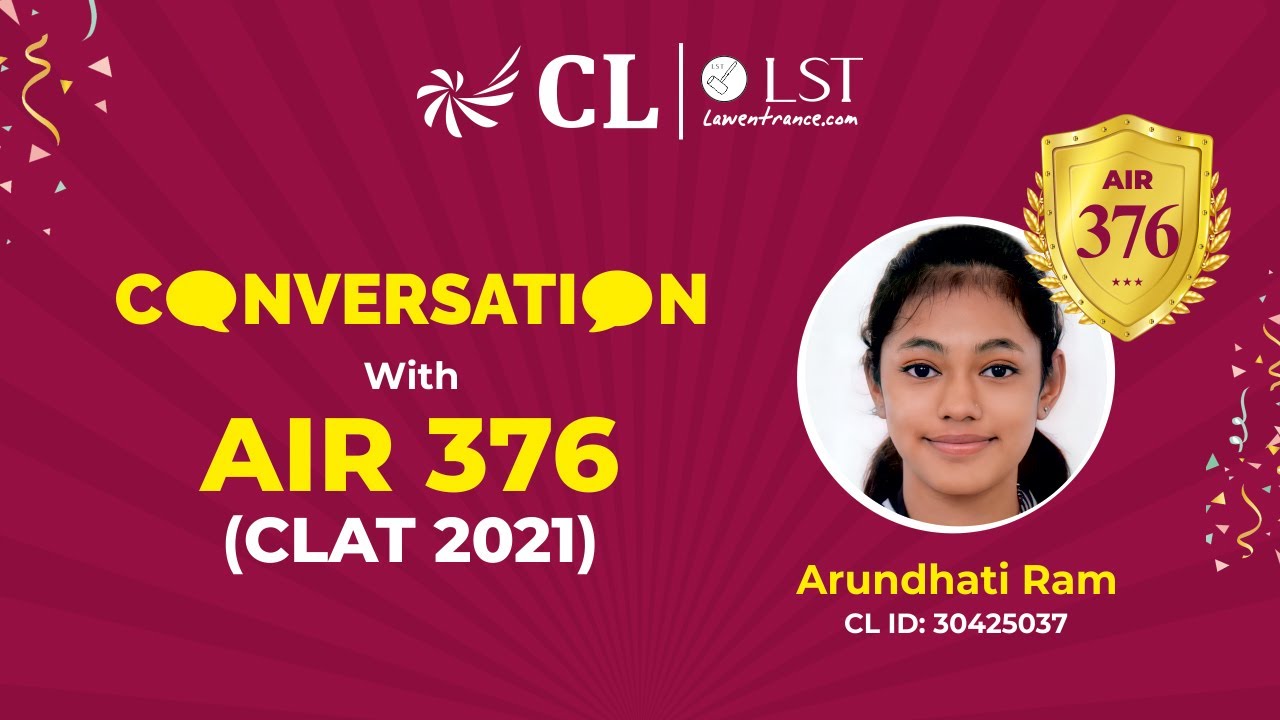 Arundhati Ram: AIR 376 CLAT 2021 | Preparation Journey from AIR 3726 Last Year