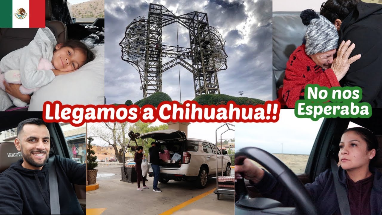 Llegamos a Chihuahua🇲🇽Mi Abuelita no Nos Esperaba🥹Nuestro primer día en Mexico🥰Tembló en Parral