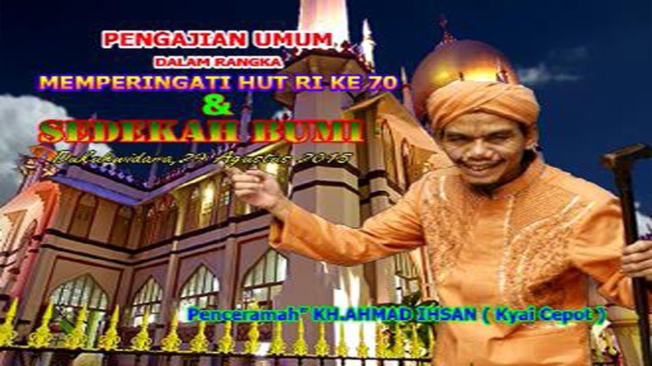 CERAMAH LUCU BIN KOCAK ,,  KYAI CEPOT ,, BIKIN NGAKAK