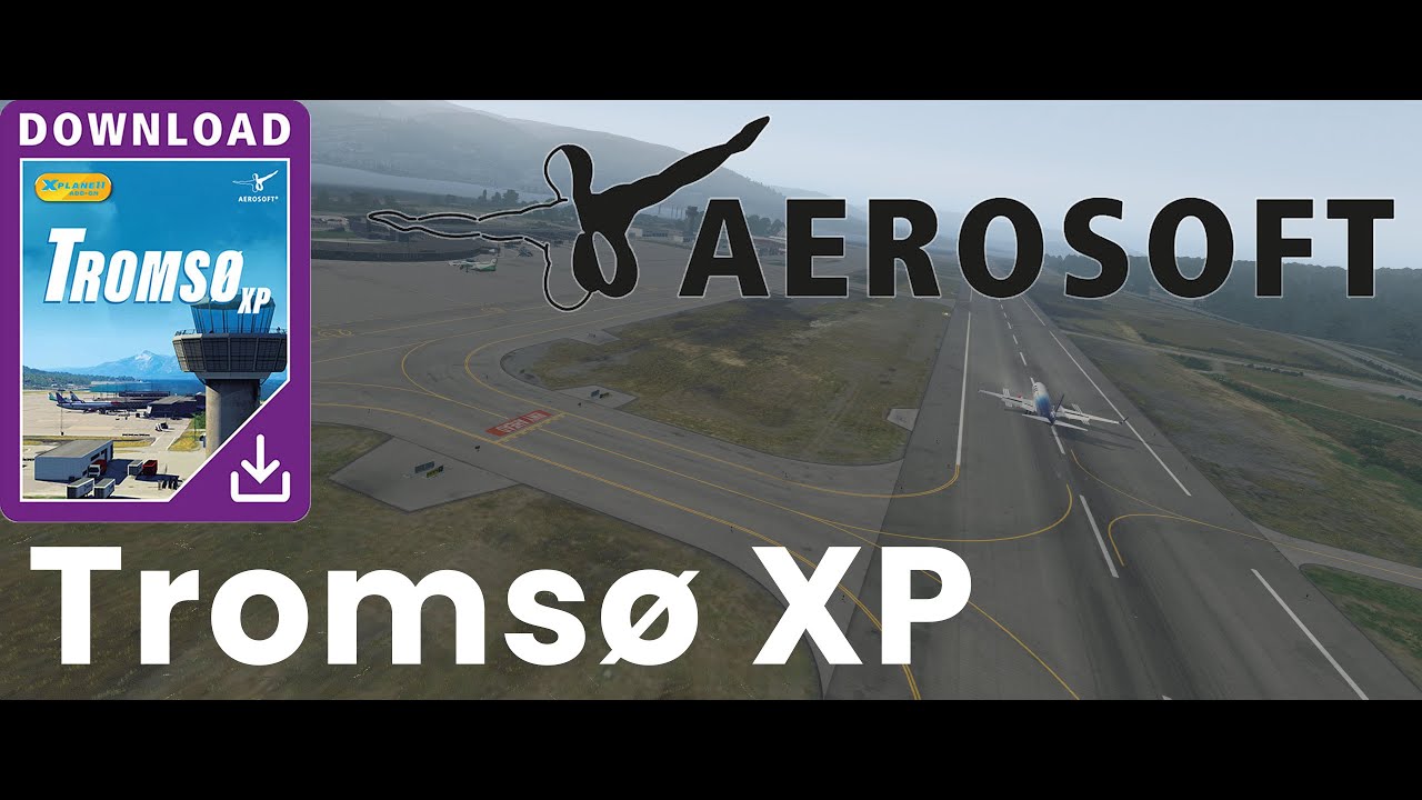 Aerosoft | Tromsø XP for X-Plane 11 by Stairport