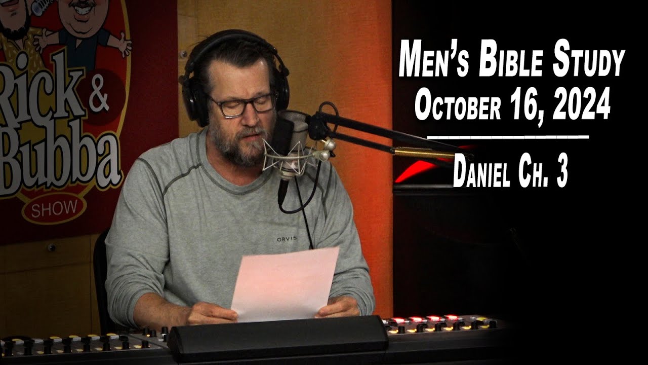 Daniel Ch. 3 | Men's Bible Study by Rick Burgess - LIVE - October 16, 2024