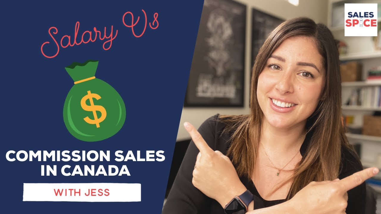 Salary vs Commission Sales in Canada | VS Series