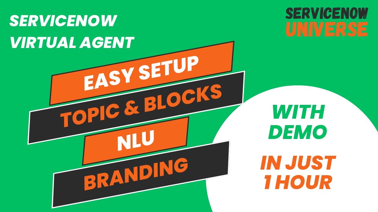 ServiceNow Virtual Agent | VA Chatbot | Setup, Branding, Topics, Topic blocks