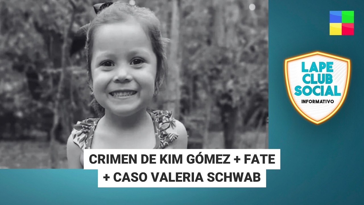 CRIMEN DE KIM GÓMEZ + FATE + CASO VALERIA SCHWAB #LapeClubSocial | Programa completo (04/03/26)