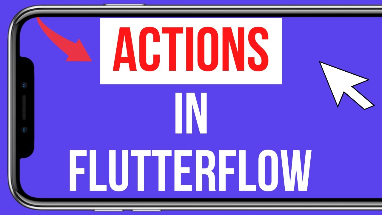 Actions in FlutterFlow | FlutterFlow Academy