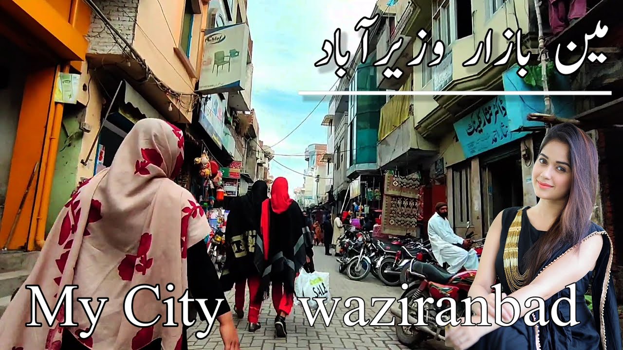 waziranbad City | Main Bazaar wazirabad | Road View 4k video | وزیرآباد مین بازار
