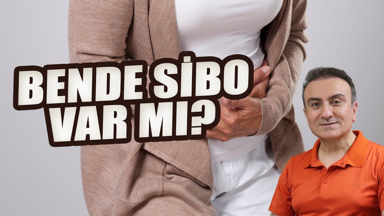 BEN DE SİBO VAR MI? SİBO nedir? SİBO belirtileri nelerdir? SİBO tedavisi nasıl yapılır?