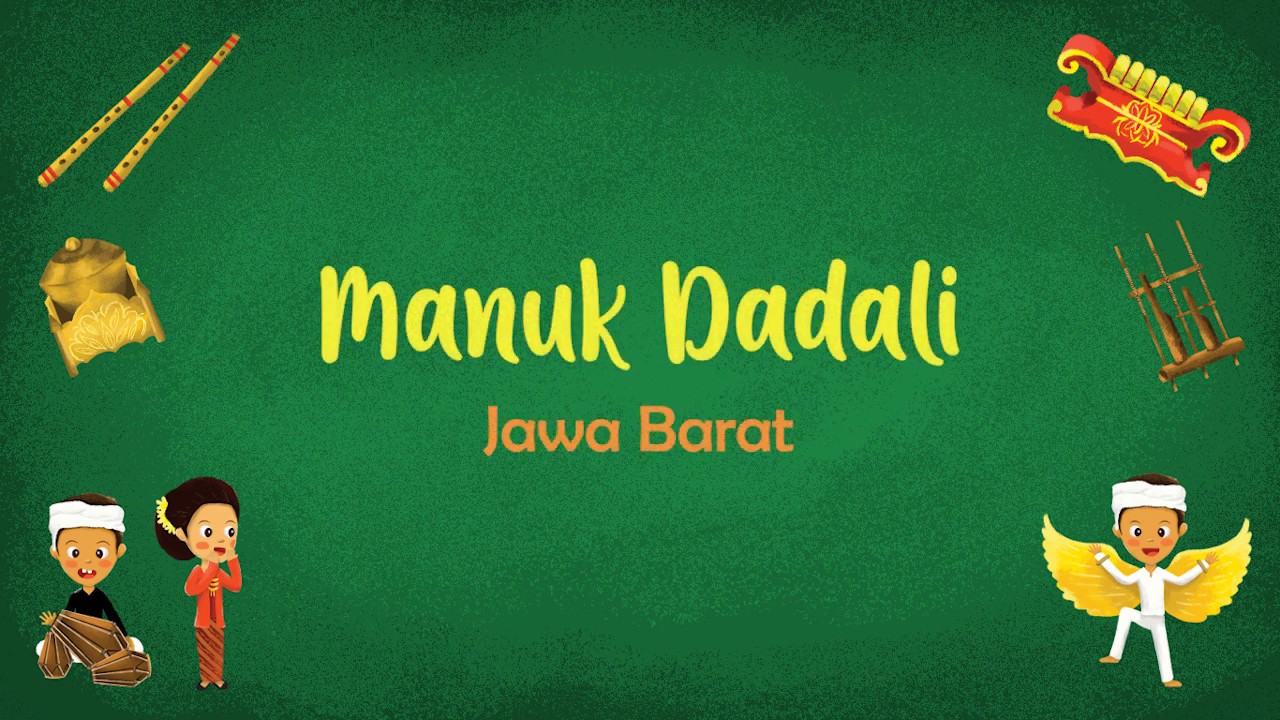 Lagu Daerah Manuk Dadali dan Lirik 