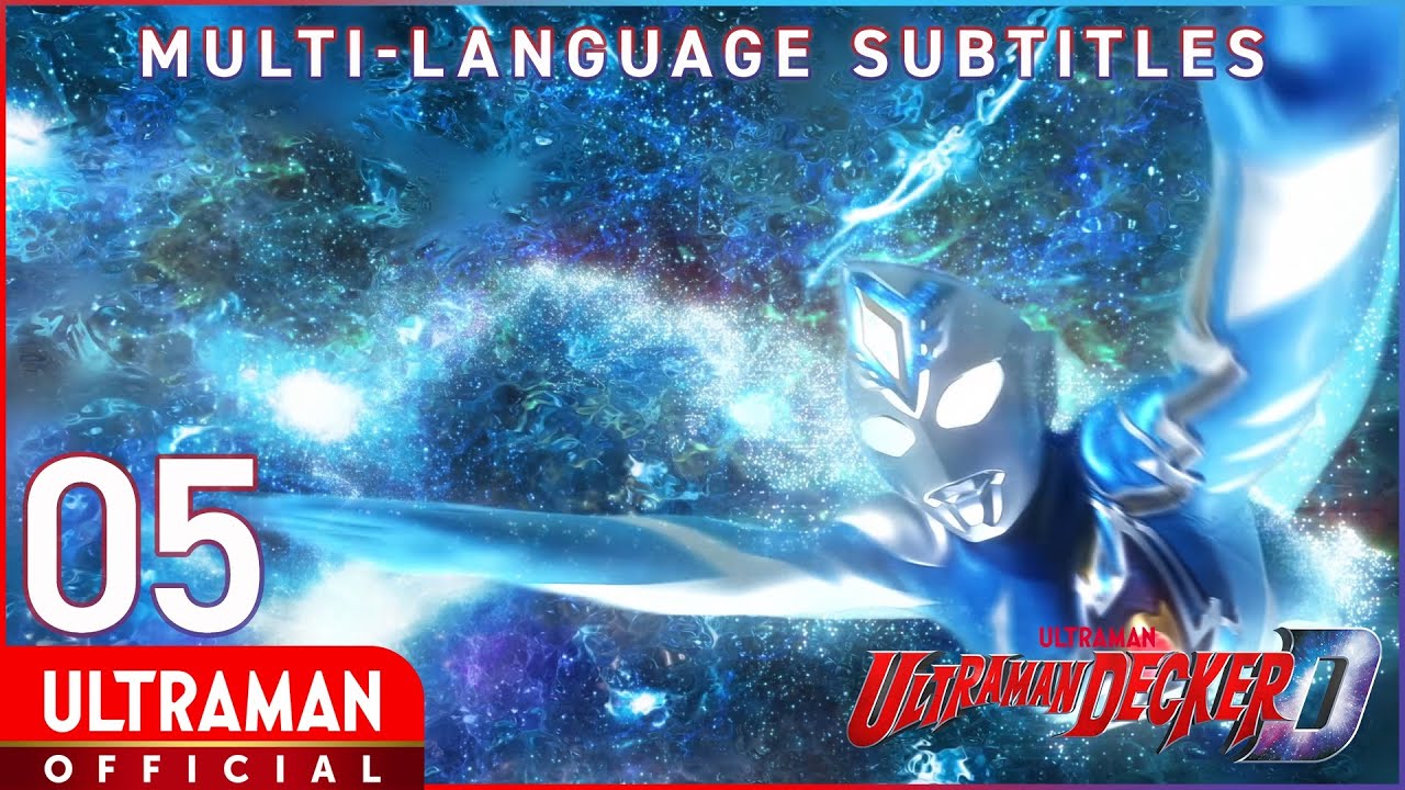 ULTRAMAN DECKER Episode 5 
